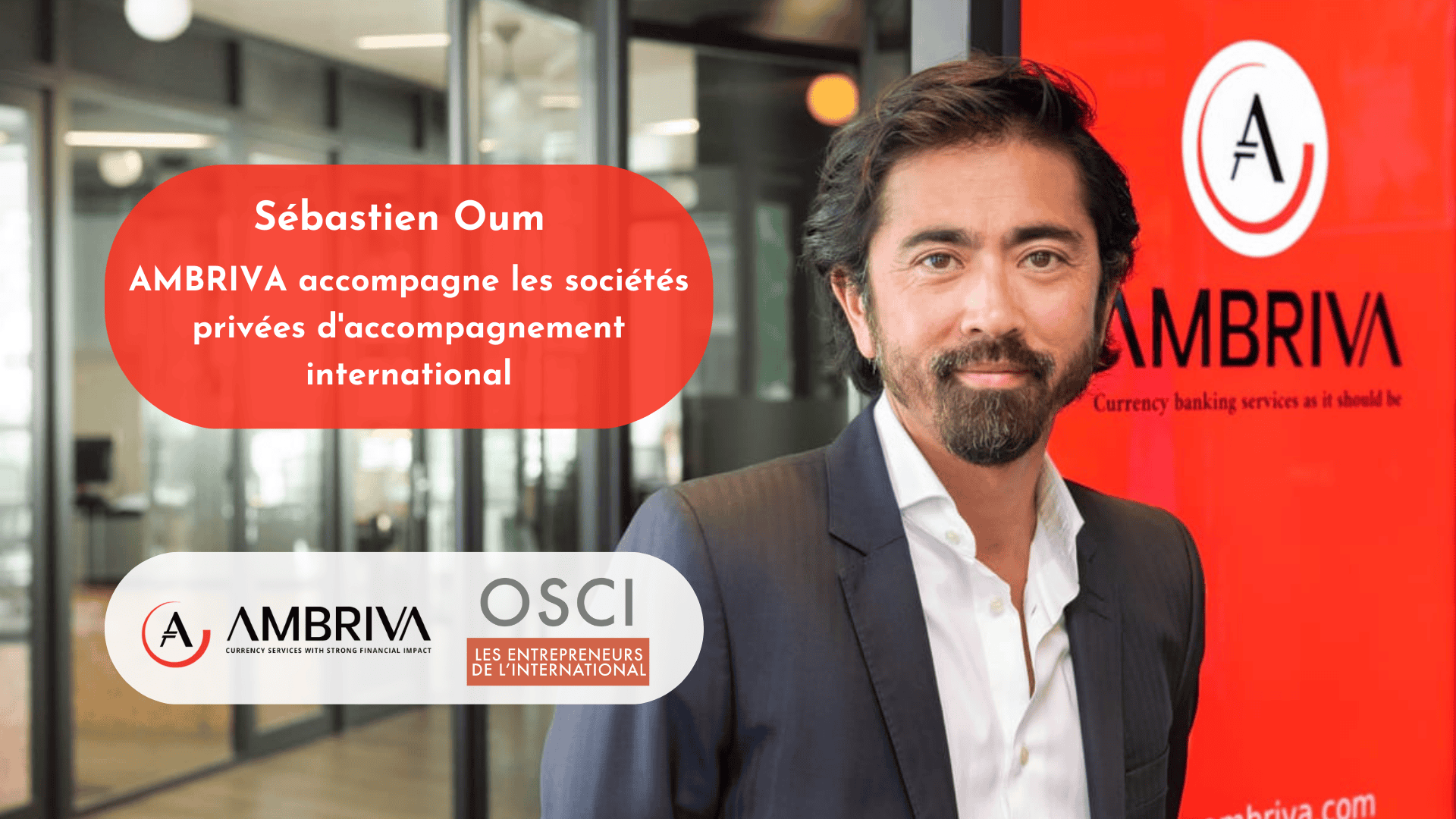 Sébastien Oum fondateur Ambriva gestion du risque de change