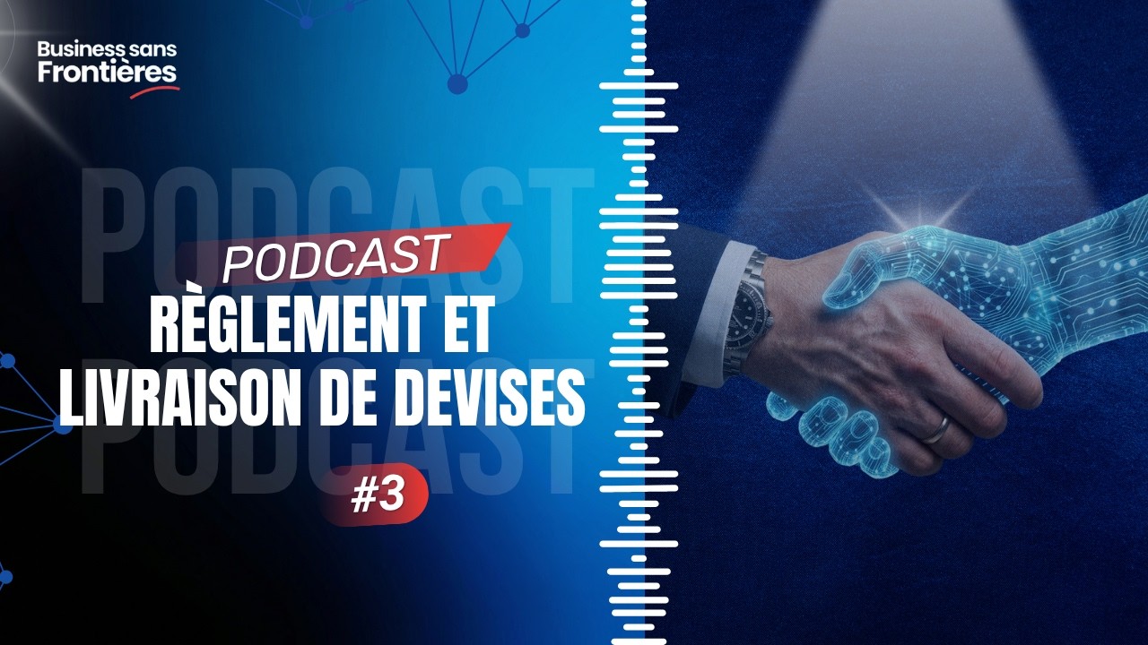 Règlement-livraison d&rsquo;une opération de change