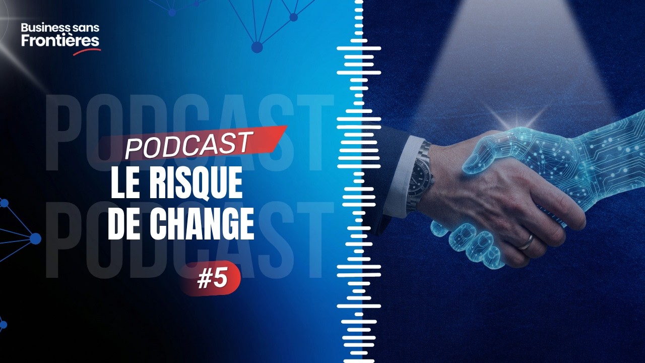 Qu&rsquo;est ce que le risque de change ?