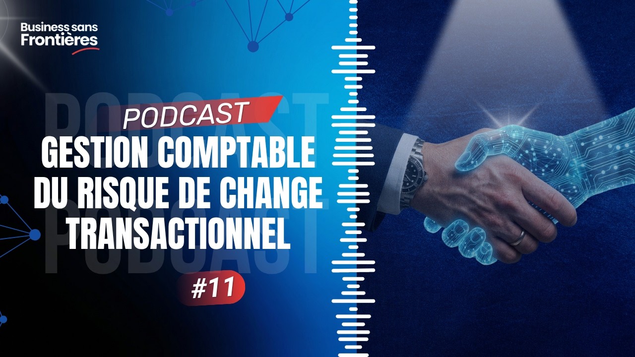 Gestion comptable du risque de change transactionnel